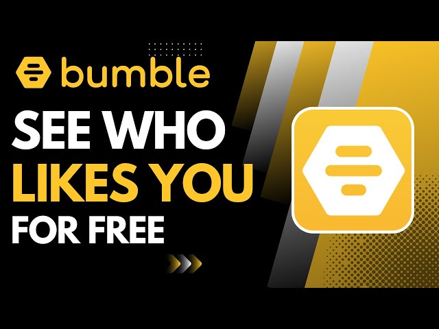How to See Who Likes You on Bumble for Free ? 2023 class=