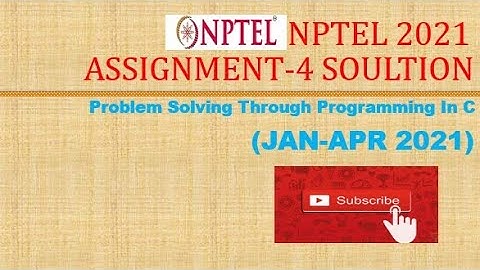 Problem Solving Through Programming in C|Week 4 Assignment Solution|nptel 2021 #nptel2021