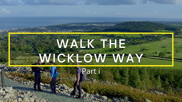 Walk the WICKLOW WAY, Tinahealy  part i
