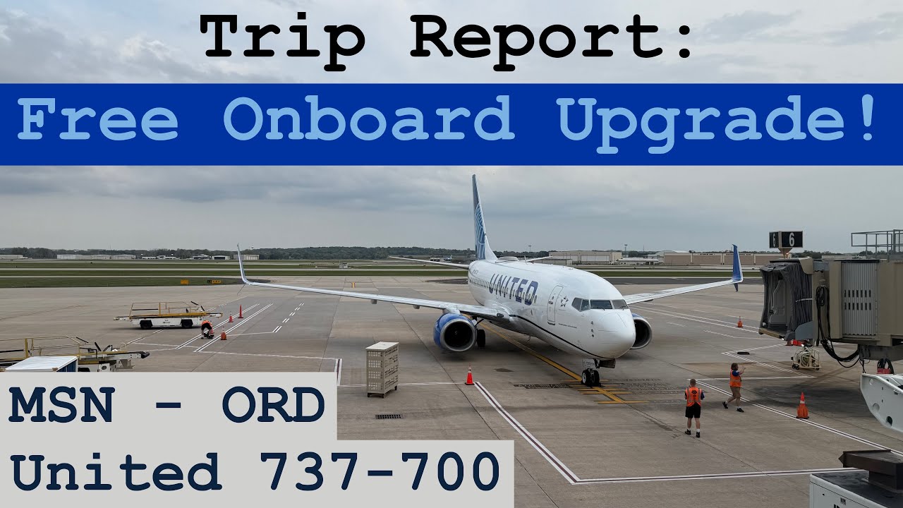 Trip Report: Economy Plus in an Old-School Cabin! | United 737-700 | Madison - Chicago | MSN - ORD
