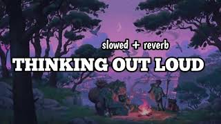 Thinking Out Loud 🌙 | Lofi Version | Slowed + Reverb | Romantic Chill Vibes | LOVE LOFI  screenshot 4