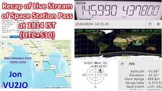 Recap of Live Stream of Space Station Pass at 1814 IST (UTC+530)
