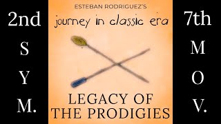 Journey in Classic Era - Second Symphony, Seventh Movement - "Legacy of the Prodigies"