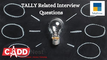 Tally Prime Interview Questions | Tally Prime  | CADD Nest