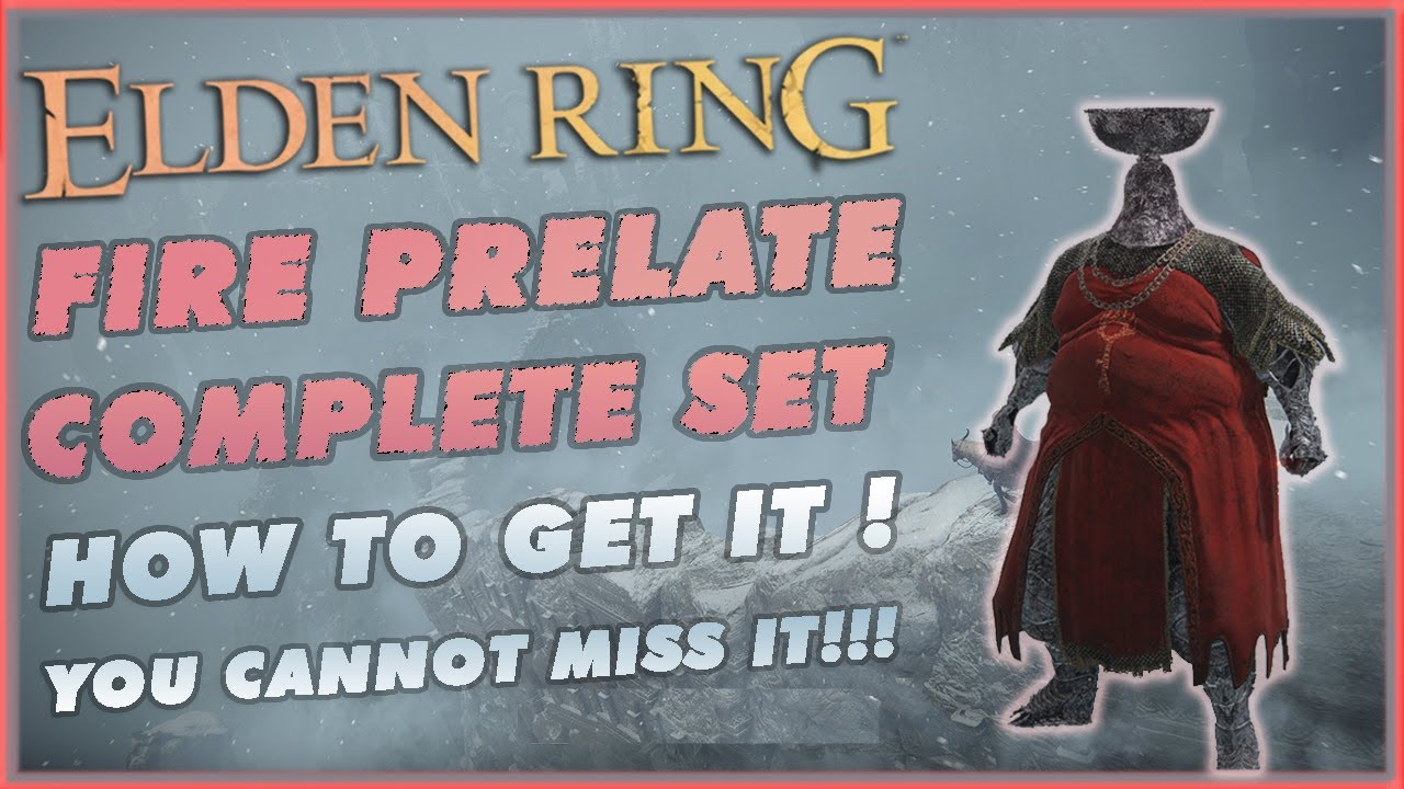 Elden Ring • How to get Best Tank Fire Prelate Complete Set YouTube
