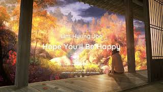 Lim Hyung Joo ( Sassy Girl Chun Hyang OST ) - Hope You'll Be Happy | Slowed Reverb