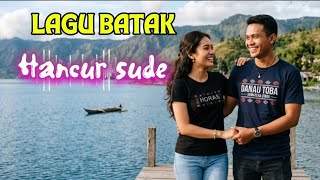 Lagu Batak - Hancur sude |Lagu baru | terbaru 2026| sedih menyentuh hati
