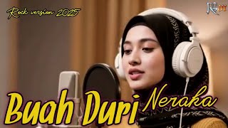 BUAH DURI NERAKA-COVER R2 MUSIC||ROCK COVER 2025