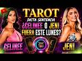 Tarot dicta sentencia: ¿Celinee o Jeni fuera este lunes?