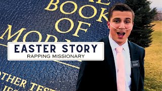 Rapping Missionary – Easter Story (Official Video)