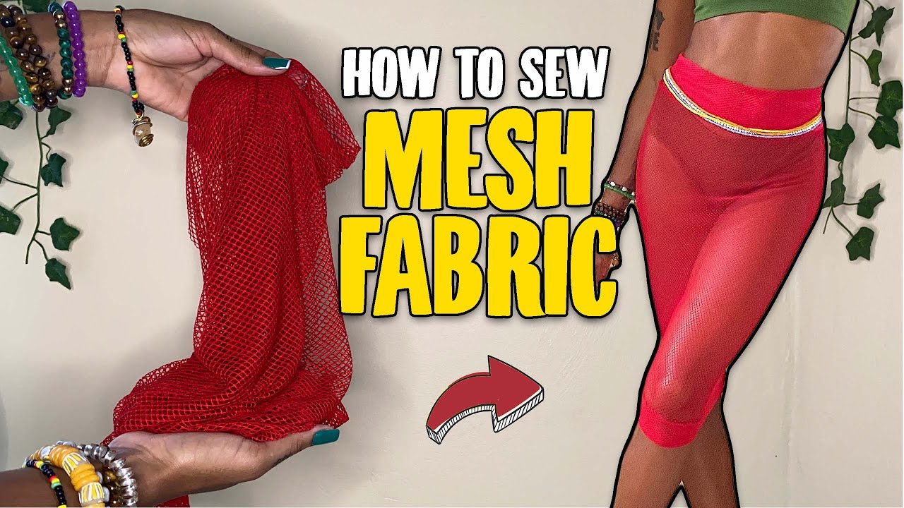 How to Sew Polyester Mesh Fabric