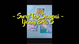 Yenny Eria~Suratmu Tak Sampai (Lyrick)