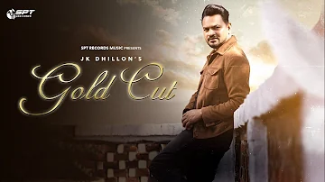 GOLD CUT (Official Audio) || JK DHILLON || GUR SIDHU || BAAGI BHADAURIA || NEW PUNJABI SONG 2024