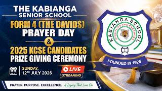 Prayer Day & Prize Giving Day | 12 July 2026 | Kabianga Senior School Prayer Day & Prize Giving Day | 12 July 2026 | Kabianga Senior School