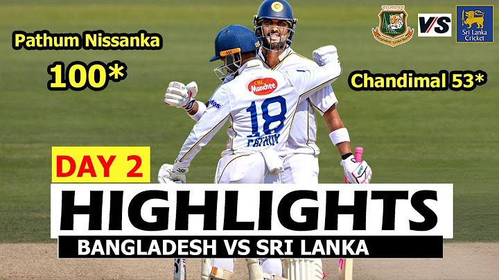 BANGLADESH VS SRI LANKA 2ND TEST DAY 2 MATCH HIGHLIGHTS 2025 | BAN VS SL