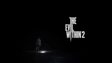 The Evil Within 2 - Going Back Into Stem - Gameplay Part 1 No Commentary (Chapters 1 and 2)