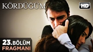 Kördüğüm 23. Bölüm Fragmanı