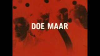 Video thumbnail of "Doe Maar - Dansmuziek"