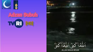 Adzan Subuh TVRI [HD]