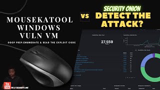 OSCP Like VM: Mousekatool vs Security Onion | Attack & Detect, Can we detect the attack?