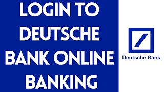 Login to Deutsche Bank Online Banking