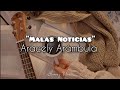 Aracely Arámbula - Malas Noticias (Letra)