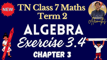 Class 7 Term 2 Chapter 3 Algebra Exercise 3.4 full  sums