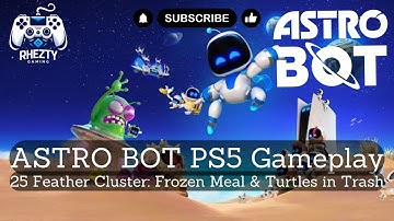 ASTRO BOT PS5 | 25 Feather Cluster (Frozen Meal & Turtles in Trash)