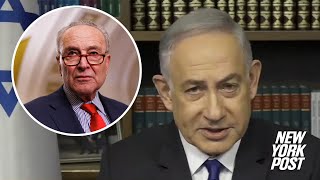 Netanyahu blasts Schumer’s ‘totally inappropriate’ speech calling for Israeli elections