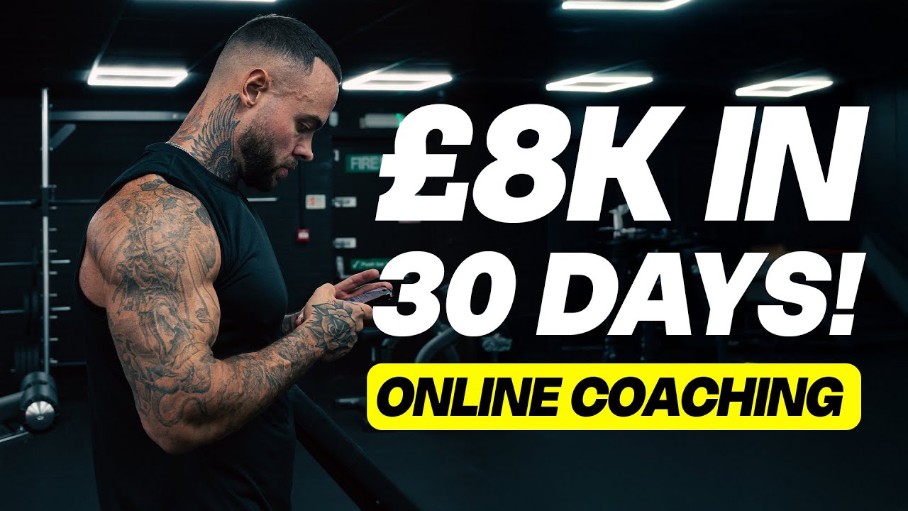 How I Made £8,000 in My FIRST MONTH as an Online Coach! (Step-by-Step)