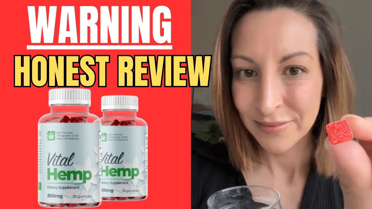 VITAL HEMP GUMMIES ⚠️HONEST REVIEW ⚠️ VITAL HEMP REVIEWS - VITAL HEMP REVIEW 🌱