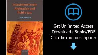 Download Investment Treaty Arbitration and Public Law (Oxford Monographs in International Law) PDF
