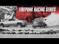 Early Days - Firepunk Racing Series
