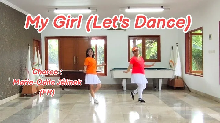 My Girl (Let's Dance) - Line Dance (Choreo : @JELI...