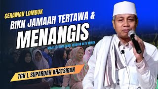 Ceramah lucu Lombok ‼️ bikin jama'ah tertawa dan menangis 😭 MT darul istighfar ‼️ TGH L Supardan