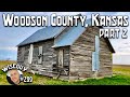 Backroads and ghost towns of woodson county kansas  part 2