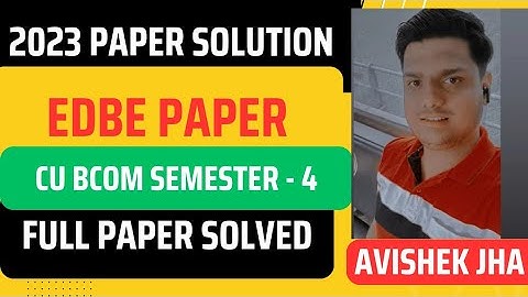 BCOM SEMESTER- IV || EDBE  FULL SOLUTION 2023 || Calcutta University