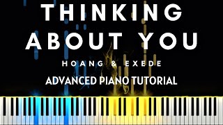 Hoang & Exede - Thinking About You (Advanced Piano Tutorial + Sheets & MIDI)