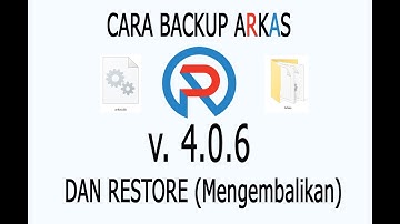 Cara BackUp dan Restore ARKAS V. 4.0.6 yang baik dan benar