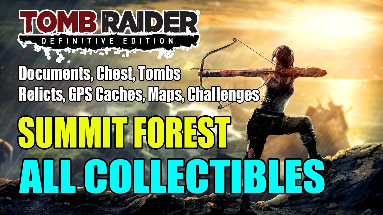 Tomb Raider | Summit Forest All Collectibles