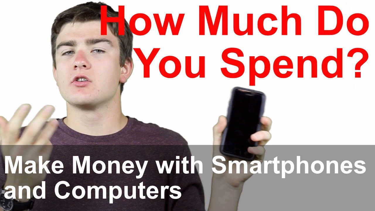 Expenses: How Much Do You Actually Make? Make Money with Smartphones