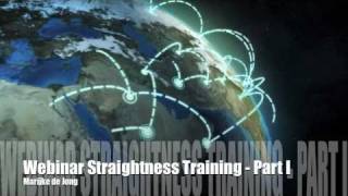 Free Webinar Straightness Training - Part I