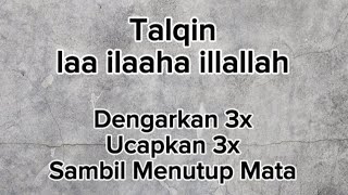Talqin laa ilaaha illallah | #adl #islam #talqin