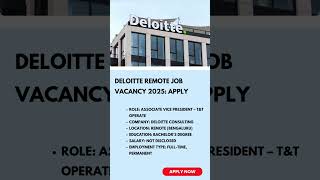 Deloitte Remote Job Vacancy 2025: Apply | Link in Description #remotejobs #deloittejobs #shorts
