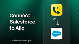 How to connect Allo to Salesforce (full setup guide)
