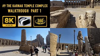 #9 The Karnak Temple Complex in Luxor - Egypt | walktrough  PART 1 #karnax #luxor #vr #egypt #360