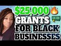 HURRY $25,000 Business Grants for Black Owned Businesses + Startup Capital