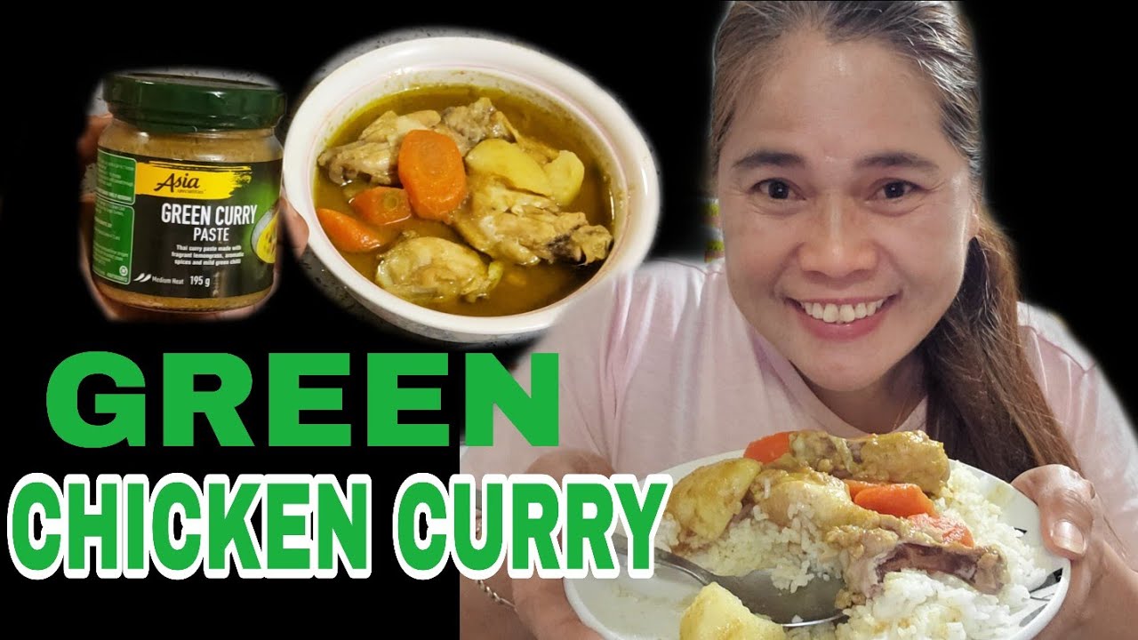 CHICKEN GREEN CURRY | ASIA GREEN CURRY PASTE | TIPS
