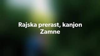 Rajska Prerast, Kanjon Zamne