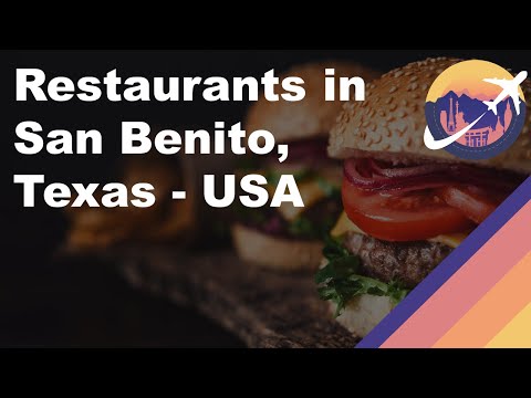 Restaurants in San Benito, Texas - USA